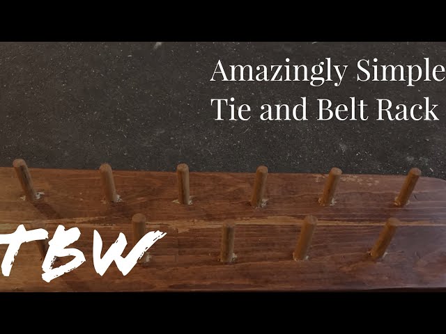 Making a quick and simple tie and belt rack.
